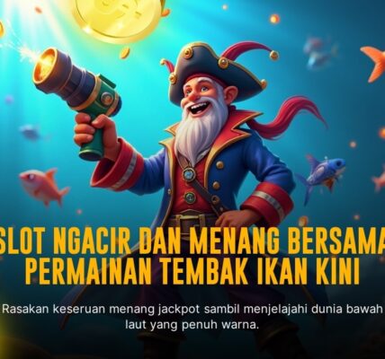 Membedah Keseruan Game Tembak Ikan: Strategi dan Tips Menang