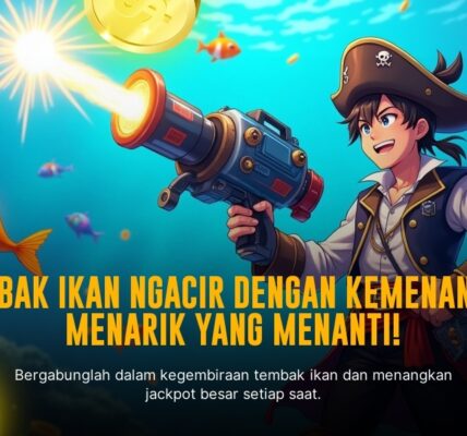 Strategi Jitu Menang Besar di Game Tembak Ikan Populer