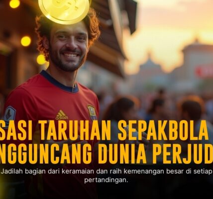 Strategi Jitu Taruhan Bola di SBOBET yang Wajib Dicoba