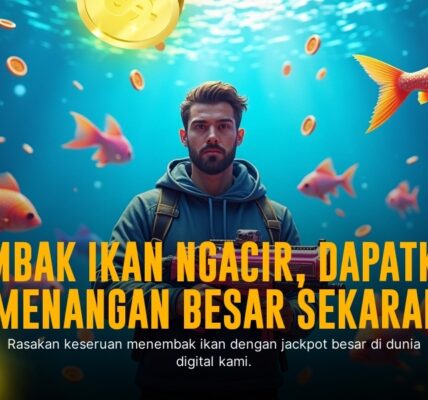 Rahasia Menaklukkan Game Tembak Ikan: Tips & Trik Paling Ampuh