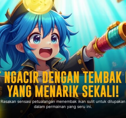 Tembak Ikan: Cara Seru Menang Besar di Game Ini!