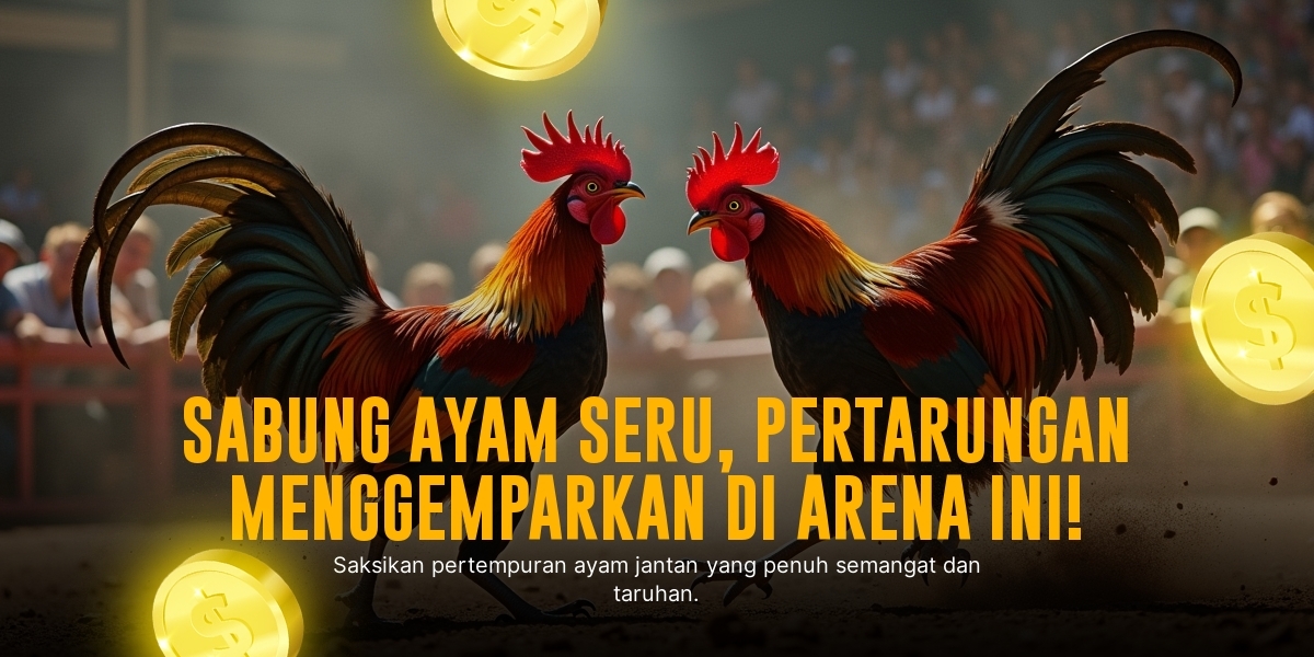Mengenal Sabung Ayam SV388: Sensasi Adu Ayam Zaman Now