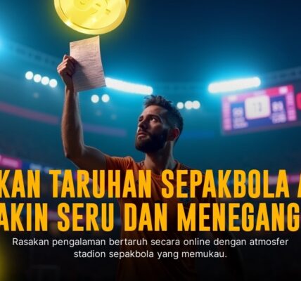SBOBET: Panduan Lengkap Taruhan Bola Online yang Menguntungkan