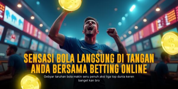 Panduan Taruhan Bola SBOBET: Cara Mudah Meraih Untung