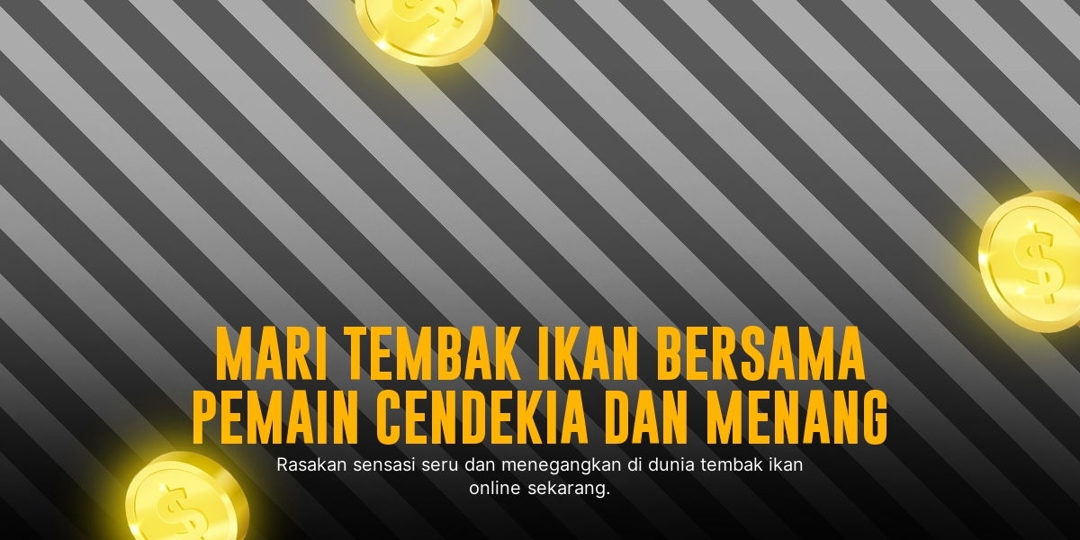 Raih Kemenangan Maksimal di Game Tembak Ikan Online